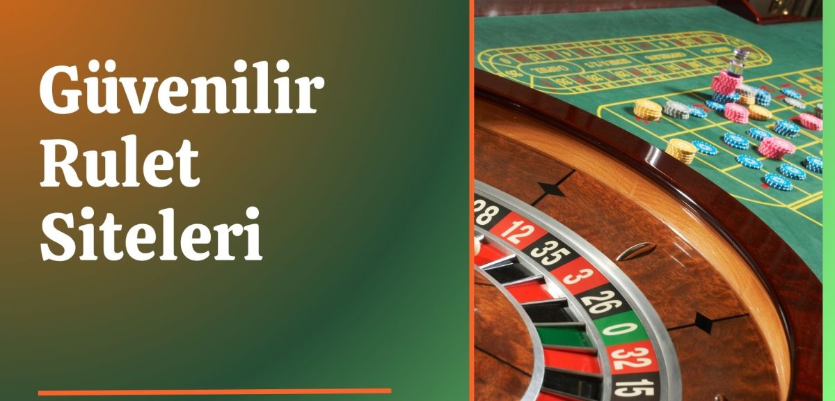 Güvenilir Rulet Siteleri Adil Dönüşü Nasıl Garanti Eder? 